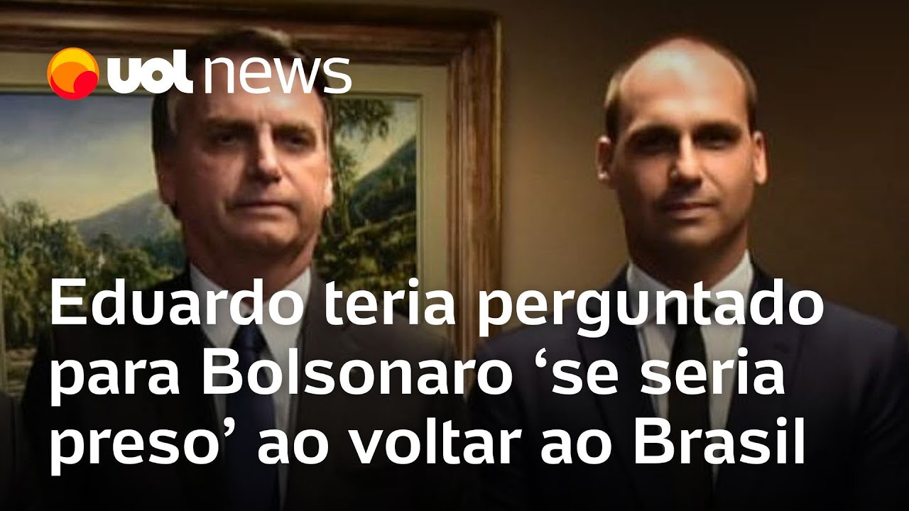Eduardo Bolsonaro suspeitou que seria preso ao voltar para o Brasil e pediu garantias para o pai
