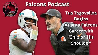 Tua Tagovailoa Begins Atlanta Falcons Career with 'Chip On His Shoulder' | Falcons Podcast