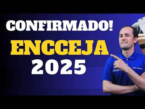 ENCCEJA 2025 CONFIRMADO!