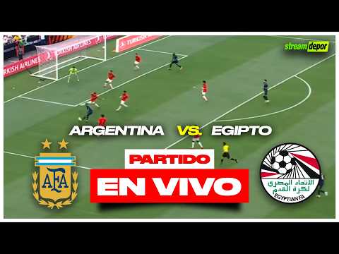 ARGENTINA VS EGIPTO EN VIVO MUNDIAL 2026 | Stream Depor
