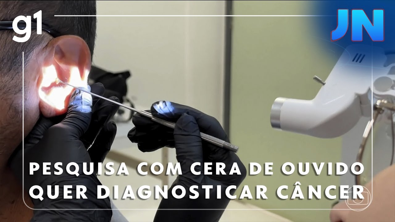 Jornal Nacional: Pesquisa brasileira com cera de ouvido pretende antecipar diagnóstico de câncer
