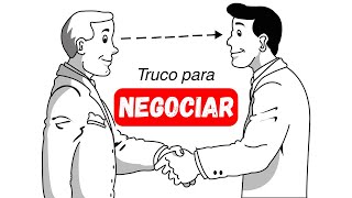 El Simple Truco Psicológico para Negociar lo que sea en 2025