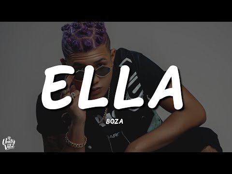 Boza - Ella (Letra)