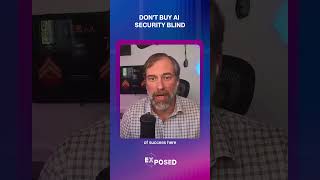 Don't Buy AI Security Blind