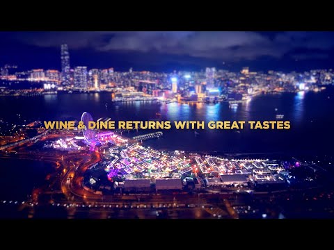 Great Tastes Return! 2023 Wine & Dine Festival | 美饌佳釀・重聚香港