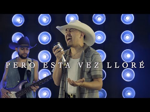 El Tpo de Mexico - Pero Esta Vez Lloré (Video Oficial)