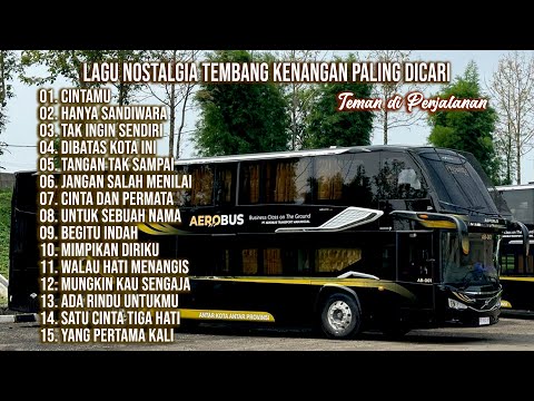 LAGU NOSTALGIA TEMBANG KENANGAN PALING POPULER - Cintamu