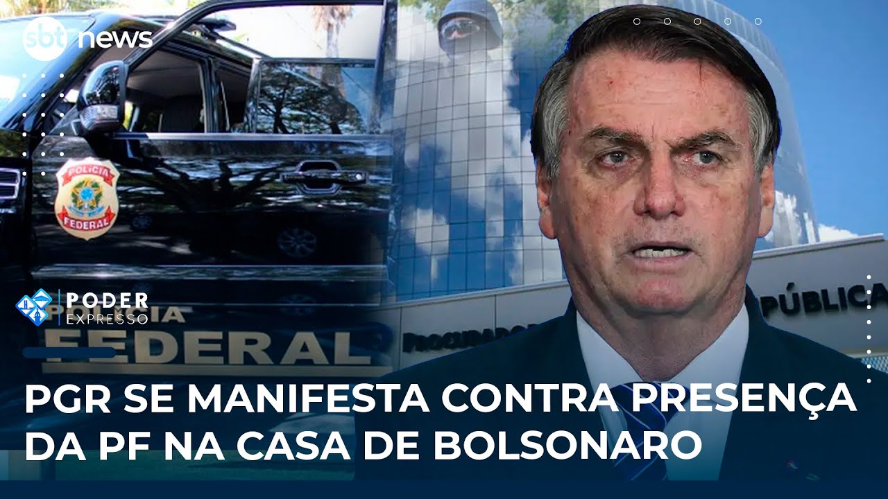 PGR se manifesta contra presença da PF na casa de Bolsonaro | SBT News