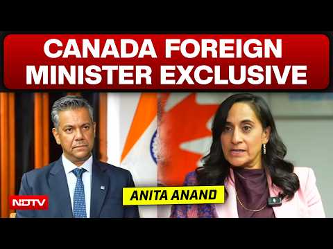 NDTV LIVE: Canada Foreign Minister Speaks To NDTV: Trade, India-Canada Bilateral Ties & Energy