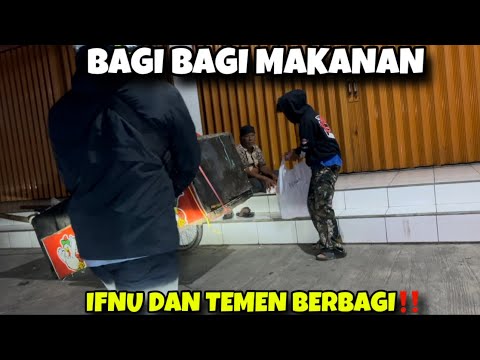 IFNU DAN TEMAN TEMAN BERBAGI MAKANAN‼️