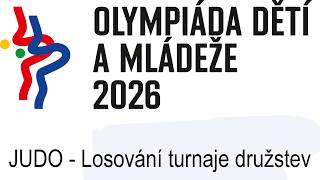 Olympiáda dětí a mládeže - Judo - losování turnaje družstev