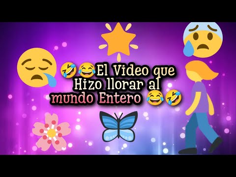 😂😂El video que hizo llorar al mundo entero🤣😂🤣😂