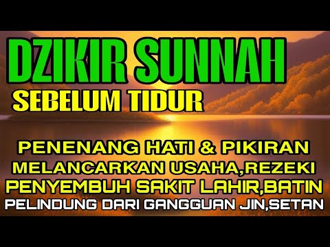 #55 DZIKIR SESUAI SUNNAAH, (Alaa Aqel), PENENANG HATI & PIKIRAN