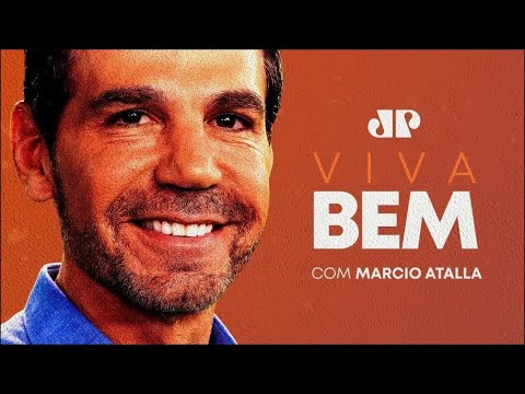 VIVA BEM COM MARCIO ATALLA - 03/08/2024