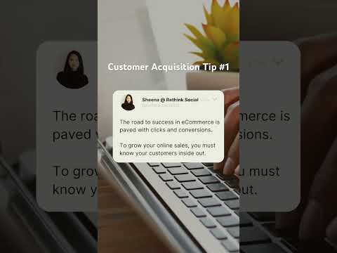 Customer Acquisition Tip #1
