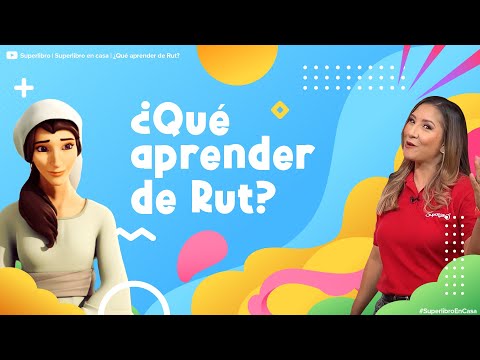 Superlibro │Superlibro en Casa │Temporada 3 │¿Qué aprendemos de Rut?