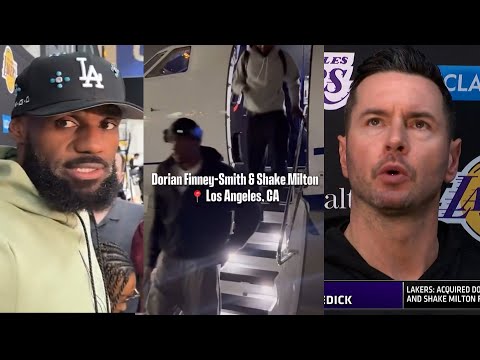 LeBron & JJ Redick on Lakers new players after trade for Dorian Finney-Smith & Shake Milton