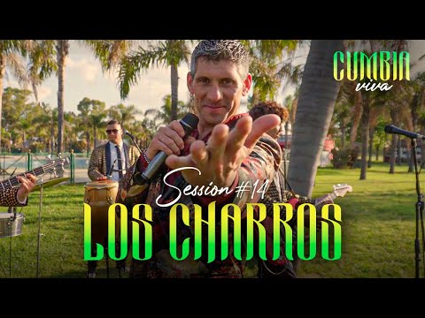 Los Charros & Cumbia Viva│Session #14 (Cumbia Viva)