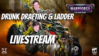 DRINKING AND DRIV... DRAFTING || Draft & Ranked Gameplay || Warhammer 40.000: Warpforge