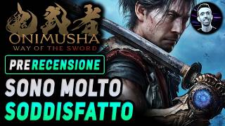 ONIMUSHA WAY OF THE SWORD | PRE - RECENSIONE | Per ora sono soddisfatto