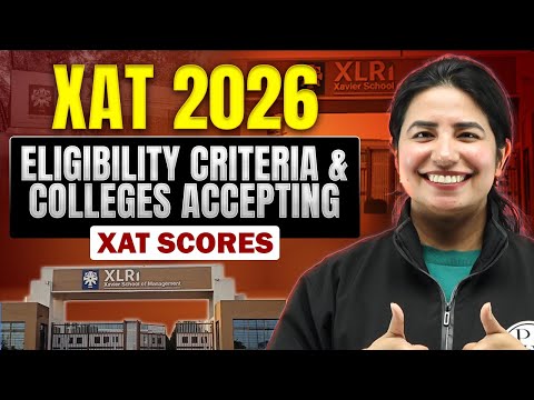 XAT 2026: Eligibility & Colleges You Can Target