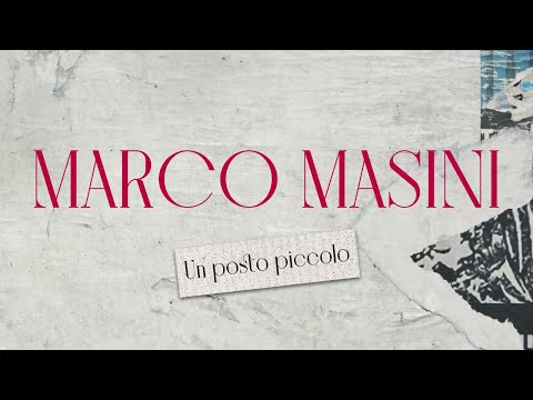 Marco Masini - Un posto piccolo (Official Audio)