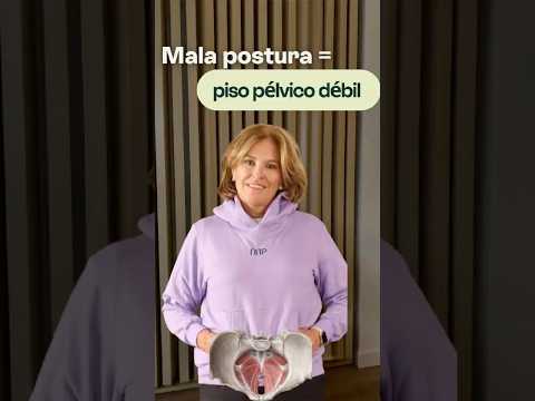 Mala postura = Piso pélvico débil
