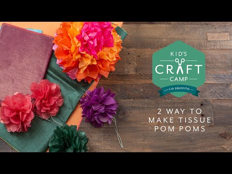 Two Ways to Make Tissue Pom Poms