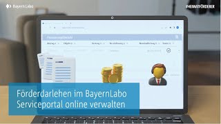 Förderdarlehen im BayernLabo Serviceportal online verwalten