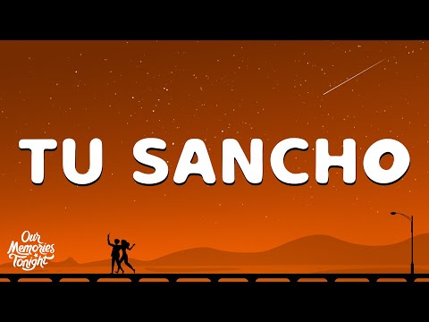 Fuerza Regida - TU SANCHO (Letra/Lyrics)