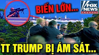 TIN MỚI: CHẤN ĐỘNG CẢ NƯỚC MỸ - TT TRUMP BỊ ÁM SÁT HỤT LẦN 3?