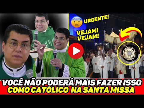 URGENTE! PADRE ESTAFADO! VOCÊ NÃO PODERÁ MAIS FAZER ISSO COMO CATÓLICO NA SANTA MISSA