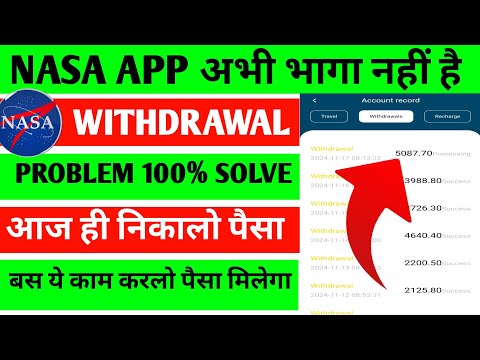 Nasa earning app | Nasa earning app withdrawal problem | New Update today | Nasa app real or fake  |