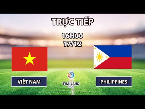 🔴Nữ Việt Nam - Nữ Philippines | Chung Kết | Thắng Lợi Tuyệt Vời Trước Đối Thủ Mạnh