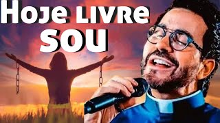 Hoje livre sou ! Padre Fábio de Melo Direção Espiritual Reflexão e Motivação Canal Saúde Espiritual