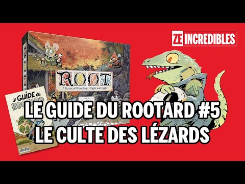 Le guide du Rootard #5 - comment gagner avec le culte des lézards ?