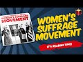 Women's Suffrage Movement Overview