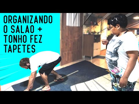 Organizando o salão da nossa casa 🏠! + Tonho fez 7 tapetes de carpetes pra nós! 🤩🤩