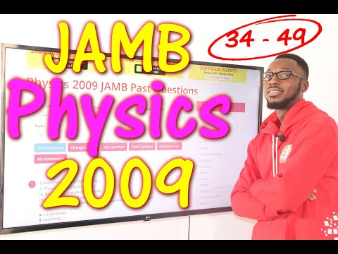 JAMB CBT Physics 2009 Past Questions 34 - 49