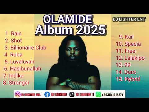 OLAMIDE ALBUM 2025 PLAYLIST/MIX BY DJ LIGHTER
