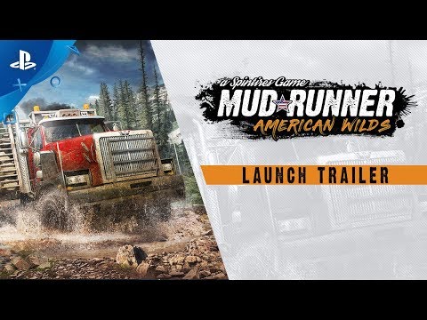Spintires - Mudrunner: American Wild Launch Trailer | PS4