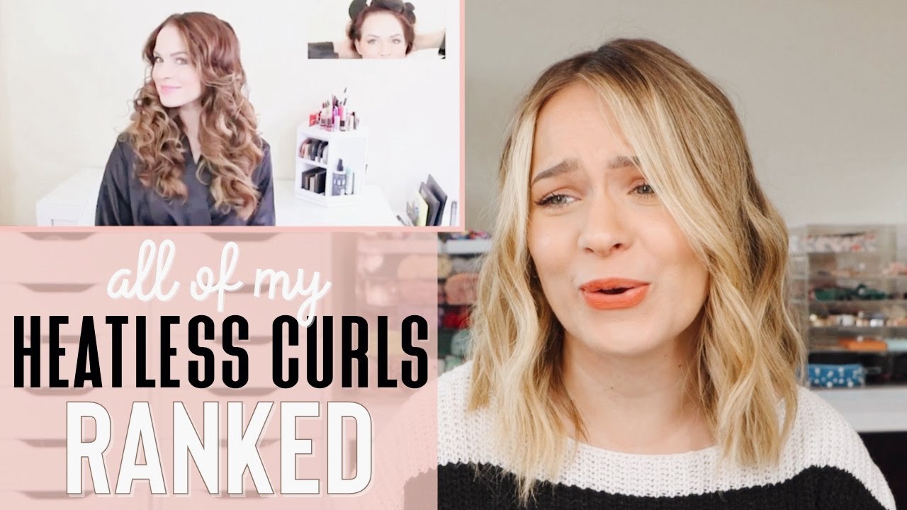 Every heatless curls I ve EVER tried RANKED - Kayley Melissa