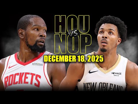 Houston Rockets vs New Orleans Pelicans Full Game Highlights – December 18, 2025 | NBA Season