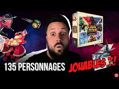 Pourquoi j'avais BESOIN de Final Titan dans ma ludothèque ?