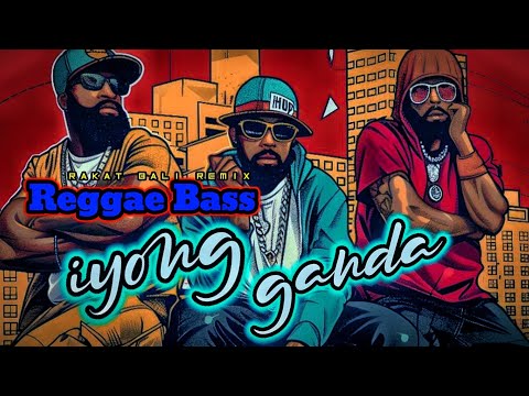 REGGAE BASS TERBARU🌴IYONG GANDA x RBR
