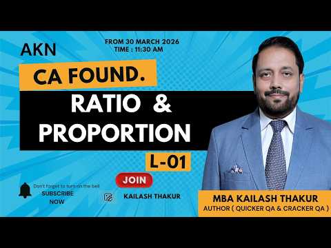 RATIO & PROPORTION L-01 | CA FOUNDATION | CLASS-12 | SHORTCUT & CALCULATOR TRICKS | SEP-26 & JAN-27
