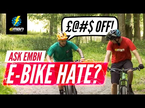 Why Do People Hate E-Bikes? | #AskEMBN Anything About E-MTB