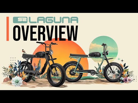 Super73-S2 Laguna Overview