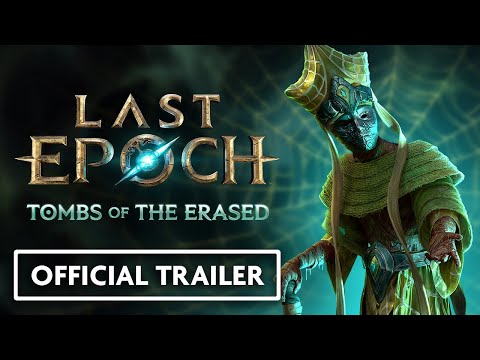 Last Epoch Season 2 - Tombs of the Erased - April 17th | Official Trailer