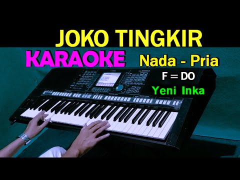 JOKO TINGKIR – Yeni Inka | KARAOKE Nada Pria